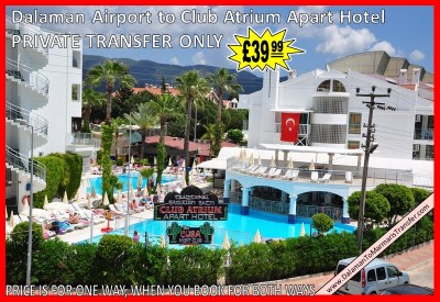 Dalaman Airport to Club Atrium Apart Hotel Marmaris